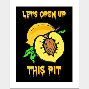 Let's Open Up This (Peach) Pit! Posters and Art